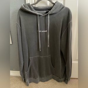 I Am Unwell Hoodie